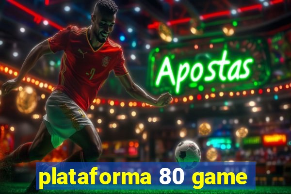 plataforma 80 game